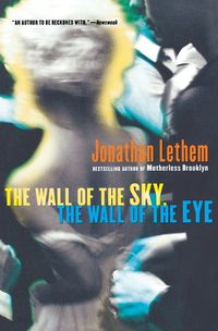 Cover image for The Wall of the Sky, the Wall of the Eye