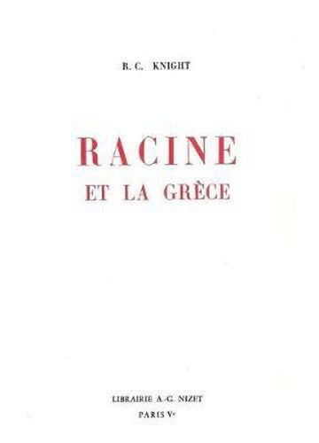 Cover image for Racine Et La Grece