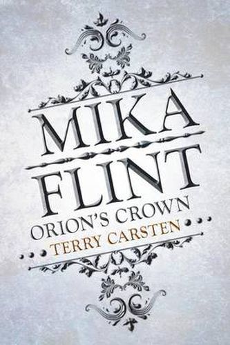 Cover image for Mika Flint: Orion's Crown