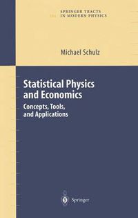 Cover image for Statistical Physics and Economics: Concepts, Tools, and Applications