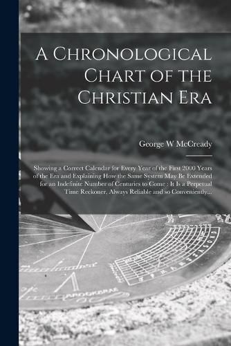 Cover image for A Chronological Chart of the Christian Era [microform]