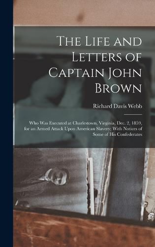 The Life and Letters of Captain John Brown