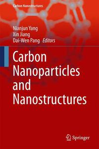 Cover image for Carbon Nanoparticles and Nanostructures