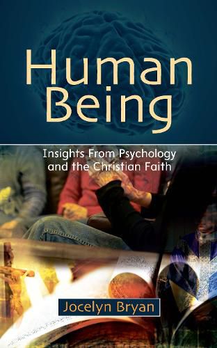 Cover image for Human Being: Insights from Psychology and the Christian Faith