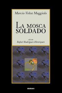 Cover image for La Mosca Soldado