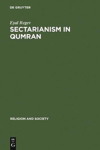 Cover image for Sectarianism in Qumran: A Cross-Cultural Perspective