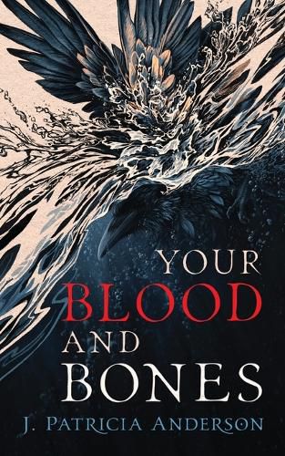 Cover image for Your Blood and Bones