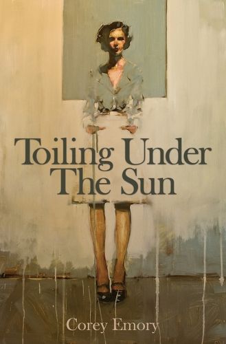 Cover image for Toiling Under the Sun