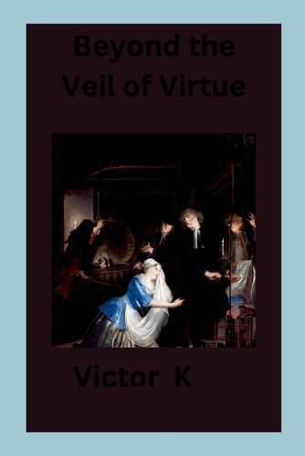 Cover image for Beyond the Veil of Virtue