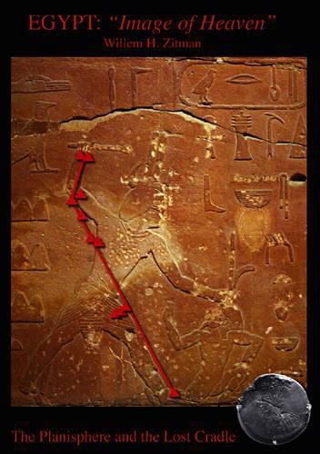 Cover image for Egypt:  Image of Heaven: The Planisphere and the Lost Cradle