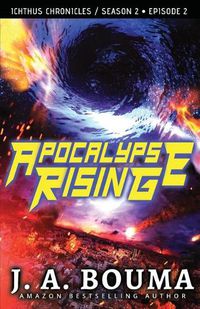 Cover image for Apocalypse Rising (Episode 2 of 4)