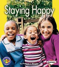 Cover image for Staying Happy: Pull Ahead Health