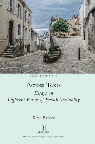 Across Texts: Essays on Different Forms of French Textuality