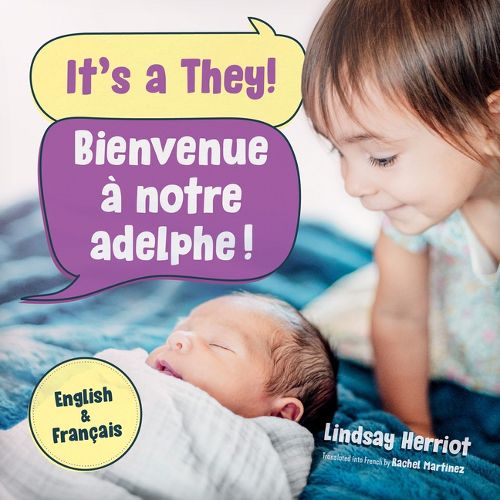 It's a They! / Bienvenue A Notre Adelphe!