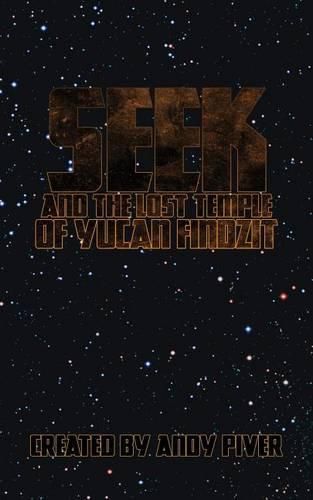 Cover image for SeeK and the Lost Temple of Yucan Findzit