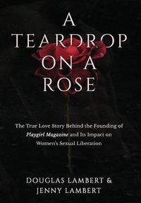 Cover image for A Teardrop on a Rose