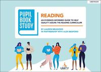 Cover image for Pupil Book Study: Reading: An evidence-informed guide to help quality assure the reading curriculum