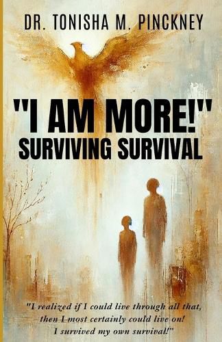 Cover image for I AM MORE! Surviving Survival: Signature Edition