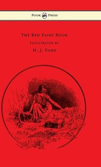 Cover image for The Red Fairy Book - Illustrated by H. J. Ford