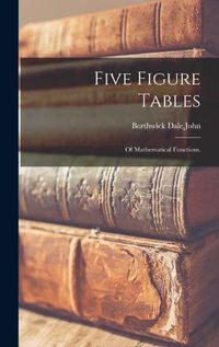 Cover image for Five Figure Tables
