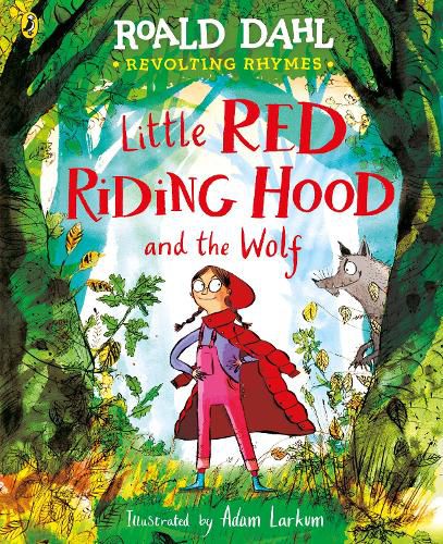 Cover image for Revolting Rhymes: Little Red Riding Hood and the Wolf