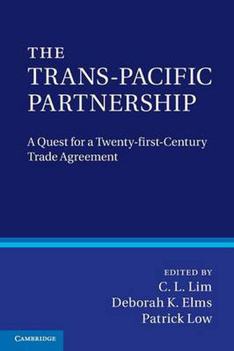 Cover image for The Trans-Pacific Partnership: A Quest for a Twenty-first Century Trade Agreement