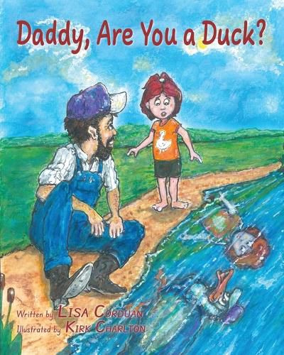 Daddy, Are You a Duck?