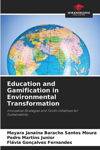 Cover image for Education and Gamification in Environmental Transformation
