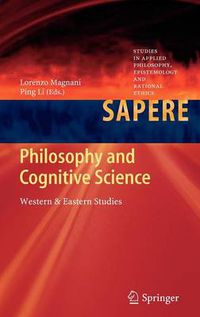 Cover image for Philosophy and Cognitive Science: Western & Eastern Studies