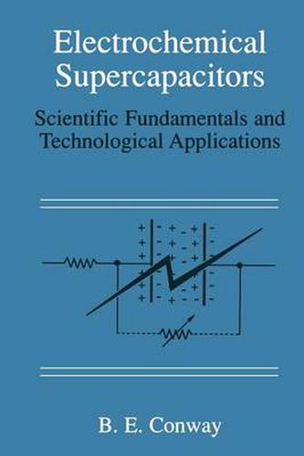 Cover image for Electrochemical Supercapacitors: Scientific Fundamentals and Technological Applications