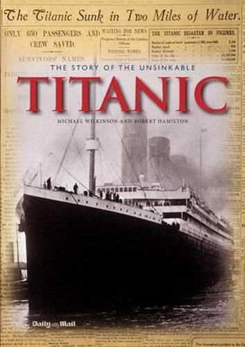 The Story of the Unsinkable Titanic