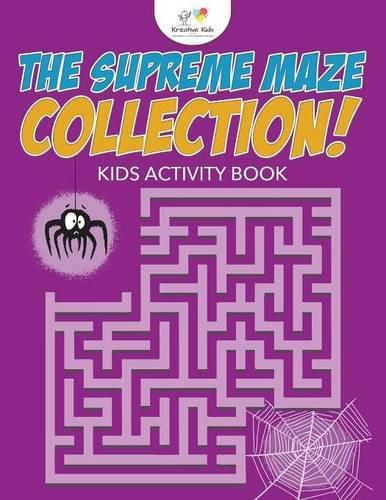 The Supreme Maze Collection! Kids Activity Book