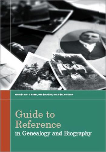 Guide to Reference in Genealogy and Biography