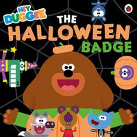 Cover image for Hey Duggee: The Halloween Badge