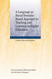 Cover image for A Language as Social Semiotic Based Approach to Teaching and Learning in Higher Education