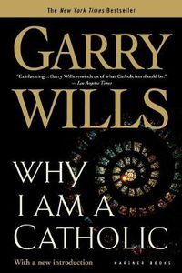 Cover image for Why I am a Catholic: Author of Papal Sin