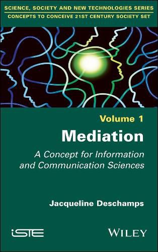Cover image for Mediation: A Concept for Information and Communication Sciences
