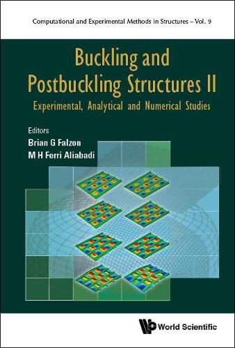 Cover image for Buckling and Postbuckling Structures II: Experimental, Analytical and Numerical Studies