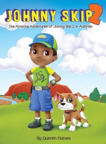 Johnny Skip 2 - Picture Book: The Amazing Adventures of Johnny Skip 2 in Australia (multicultural book series for kids 3-to-6-years old)