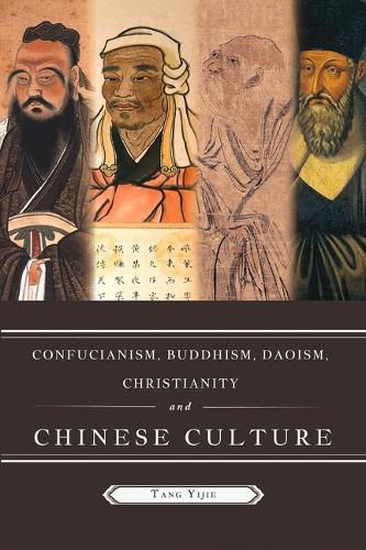 Confucianism, Buddhism, Daoism, Christianity and Chinese Culture