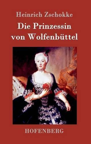 Die Prinzessin von Wolfenbuttel