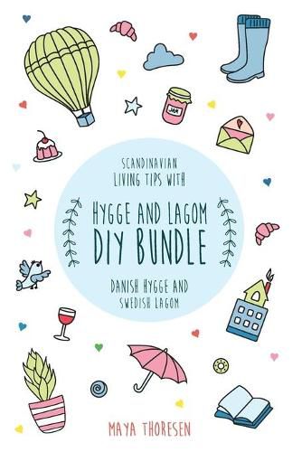 Cover image for Hygge and Lagom DIY Bundle: Scandinavian living tips with Danish Hygge and Swedish Lagom