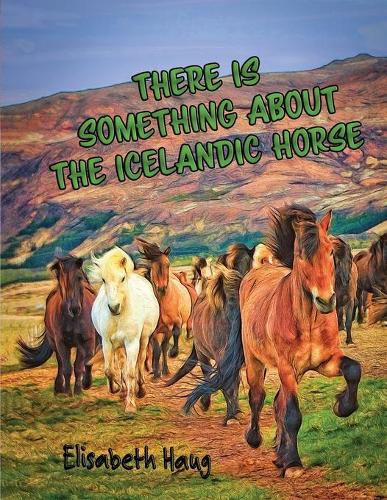 Cover image for There Is Something About The Icelandic Horse