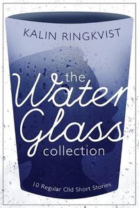 Cover image for The Water Glass Collection