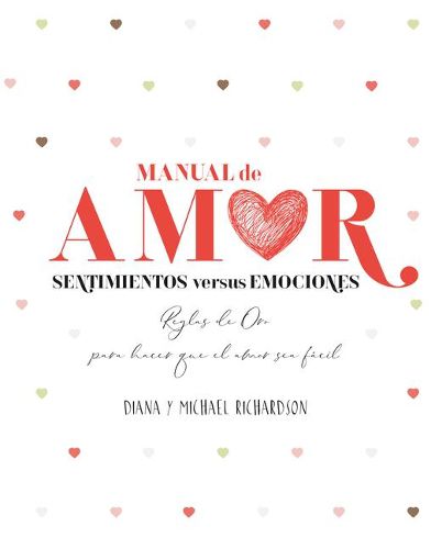 Cover image for Manual de Amor: Sentimientos Versus Emociones