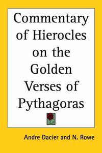 Cover image for Commentary of Hierocles on the Golden Verses of Pythagoras