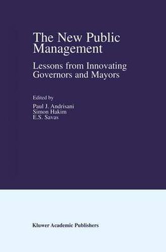 Cover image for The New Public Management: Lessons from Innovating Governors and Mayors