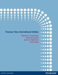 Cover image for Diagnosis and Troubleshooting of Automotive Electrical, Electronic, and Computer Systems: Pearson New International Edition