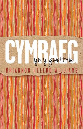 Cymraeg yn y Gweithle