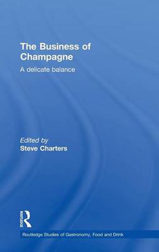 Cover image for The Business of Champagne: A delicate balance